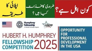 USEF HUBERT HUMPHREY fellowship competition 2025 apply procedure eligibility criteria [upl. by Sitof]