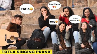 Totlaतोतला Singing Prank With Twist  Shocking😱 Cute Girls Reactions😍 In Public  Jhopdi K [upl. by Atilem136]