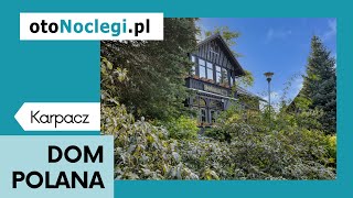 Dom Wczasowy Polana w Karpaczu [upl. by Wickham]