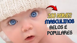 🌟Os 100 Nomes Masculinos Mais Belos e Populares do Brasil Origem e Significado🌟 [upl. by Ydderf]