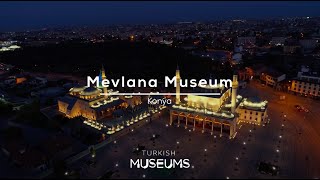 Mevlana Museum Konya  Turkish Museums [upl. by Nylaehs]