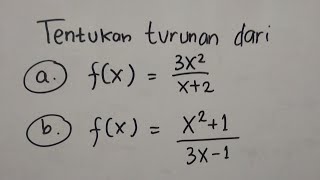 Turunan Fungsi Bentuk Pembagian fx  uv  Matematika SMA [upl. by Gnilrac]