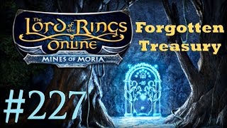 Lets Play LOTRO 227  The Forgotten Treasury FT [upl. by Lorrin346]