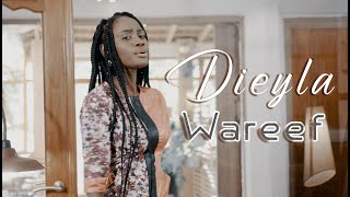 Dieyla  Wareef  Video Officiel [upl. by Dercy]