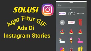 Solusi Agar GIF Muncul di Instagram Stories [upl. by Sirap393]