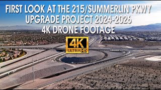 First Look At The 215 And Summerlin Parkway Upgrade Project 20242026 4K Drone Footage [upl. by Devine]