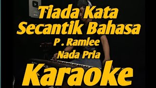 Tiada Kata Secantik Bahasa Karaoke Nada Pria P  Ramlee Versi KORG PA700 [upl. by Iderf]