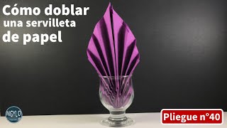 Cómo doblar una servilleta de papel en forma de hoja dentro de un vaso  Decorar la mesa [upl. by Namrej]