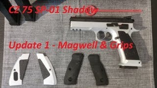 CZ 75 SP01 Shadow  Update 1  Magwell amp Grips [upl. by Filipe316]