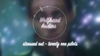 Twenty One Pilots  Stressed Out Edit Audio [upl. by Desmund7]