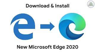 Download amp Install New Microsoft Edge Chromium Based Browser 2020 [upl. by Swisher]