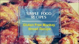 Gluten Free Monkey Bread Recipe [upl. by Llirpa]