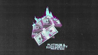 PLVTINUM amp XUITCASECITY  Rich amp Sad Official Audio [upl. by Aiht471]