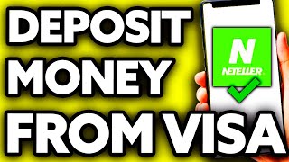 How To Deposit Money in Neteller from Visa Card EASY [upl. by Alysia199]