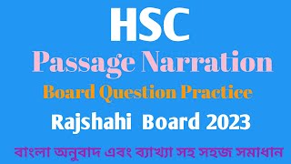 HSC  Passage Narration Practice  Rajshahi Board 2023  Board Quest Solution EasyEnglishLearning [upl. by Hanas]