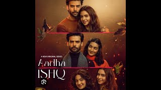 Aadha Ishq S01 [upl. by Isoj]