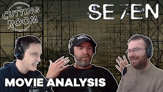 Se7en Analysis  The Cutting Room Movie Review [upl. by Duggan]