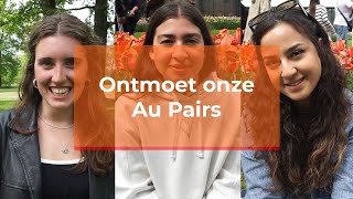 Ontmoet onze Au Pairs  Au Pair Holland [upl. by Esorbma]