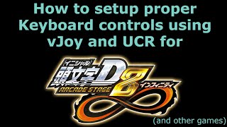 Tutorial How to setup Keyboard controls for Initial D Arcade Stage 8 using vJoy and UCR [upl. by Ellehsem]