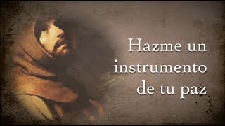 Hazme un instrumento de tu paz [upl. by Rolat]