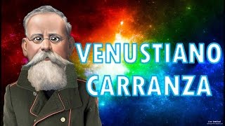 VENUSTIANO CARRANZA 📚 Biografía [upl. by Nosyd]