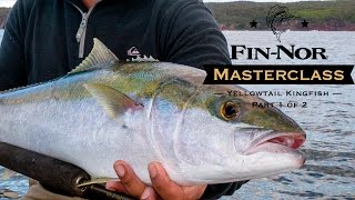 How To Catch Yellowtail Kingfish FinNor Fishing Masterclass — Part 1 of 2 [upl. by Schurman348]