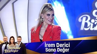 İrem Derici  Sana Değer [upl. by Ise]