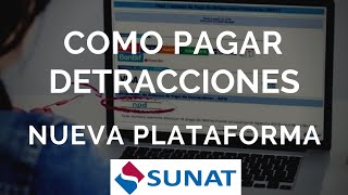 Nueva plataforma Sunat Pago masivo de detracciones [upl. by Imar]