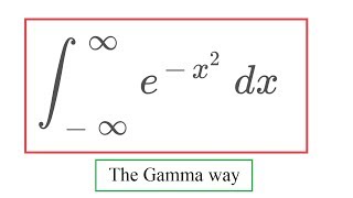 Gaussian Integral 6 Gamma Function [upl. by Atinnor556]