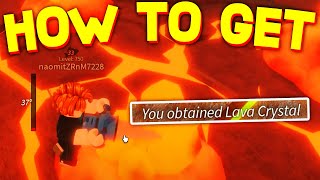 HOW TO GET LAVA CRYSTAL in FISCH [upl. by Nitsed]