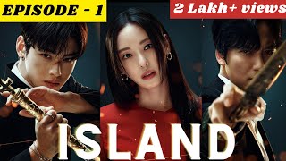 Episode 1  Island 2022  New kdrama  Korean Drama Explained in hindi [upl. by Magdala]