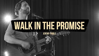 Walk in the Promise Live at Vineyard Anaheim – Jeremy Riddle [upl. by Meek9]