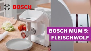 Frisch wie vom Metzger Fleischwolf für die MUM 5  Bosch MUM [upl. by Riffle]