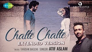 Chalte Chalte  Extended Version  Mitron  Atif Aslam  Jackky Bhagnani  Kritika  Tanishk Bagchi [upl. by Dominik508]