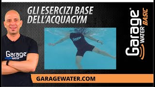 Gli esercizi base dellacquagym  Garage Water® BASIC [upl. by Eissolf833]