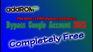 Addrom Bypass Google Account 2023  Unlock FRP Lock in Minutes 🔓 [upl. by Tarrsus]