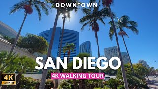 4K🇺🇸 WALKING Tour FULL VERSION Downtown SAN DIEGO California ❤️ virtual tour travel guide 🚶‍♂️ [upl. by Eddi]