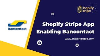 How to enable Bancontact in Shopify Stripe App SSCheckout paymentmethods [upl. by Dazhahs]