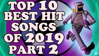 The Top Ten Best Hit Songs of 2019 Pt 2 [upl. by Garrott475]