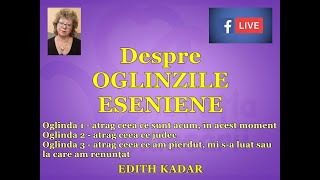 Despre OGLINZILE ESENIENE Oglinda 1 2 3 [upl. by Lyret]