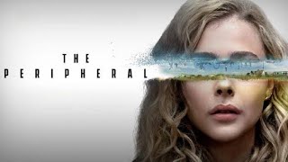 The Peripheral Full Movie 2022 Review  Chloë Grace Moretz Melinda Page Hamilton Jack Reynor [upl. by Bubb]