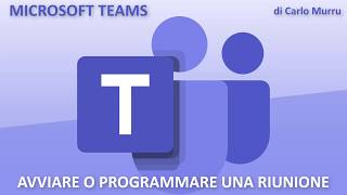 Microsoft Teams  Organizzare e pianificare una riunione [upl. by Loeb708]