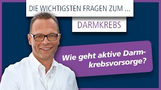 Wie geht aktive Darmkrebsvorsorge [upl. by Yeoj832]