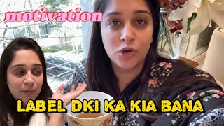 Dipika ko chaiye motivation  Label dki ka kia bana  dipikakakar [upl. by Shuma]