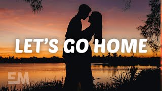 Jake Miller  Lets Go Home Lyrics [upl. by Pinebrook]