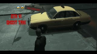 GTA IV Ghost Taxi [upl. by Ryan]