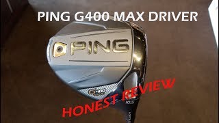 NEW PING G400 MAX Driver  Honest Review [upl. by Eidnim]