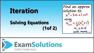 Iteration  Solving equations 1 of 2  ExamSolutions [upl. by Telocin]