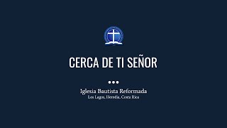 Cerca de Ti Señor [upl. by Tessie]