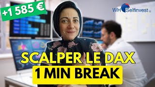 Scalper avec le 1 Minute Breaks [upl. by Abner]